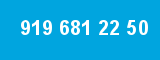 919 681 22 50 919 681 22 50